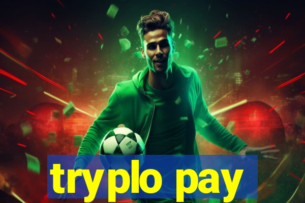 tryplo pay